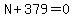 N%2B379=0