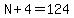 N%2B4=124