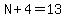 N%2B4=13