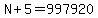 N%2B5=997920