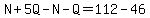 N%2B5Q-N-Q=112-46