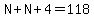 N%2BN%2B4=118