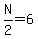 N%2F2=6