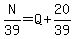 N%2F39=Q%2B20%2F39