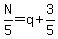 N%2F5=q%2B3%2F5