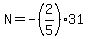 N=-%282%2F5%2931