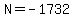 N=-1732