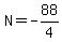 N=-88%2F4
