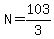 N=103%2F3