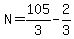 N=105%2F3-2%2F3