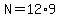 N=12%2A9
