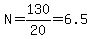 N=130%2F20=6.5