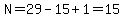 N=29-15%2B1=15