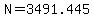 N=3491.445
