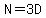N=3D