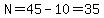 N=45-10=35