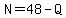 N=48-Q