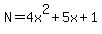 N=4x%5E2%2B5x%2B1