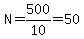 N=500%2F10=50