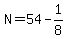 N=54-1%2F8