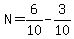 N=6%2F10-3%2F10