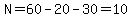 N=60-20-30=10