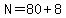 N=80%2B8