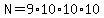 N=9%2A10%2A10%2A10