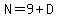 N=9%2BD