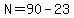 N=90-23