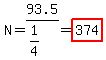 N=93.5%2F%281%2F4%29=highlight%28374%29