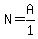 N=A%2F1