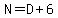 N=D%2B6