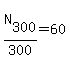 N%5B300%5D%2F300=60