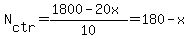 N%5Bctr%5D=%281800-20x%29%2F10=180-x