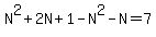 N%5E2%2B2N%2B1-N%5E2-N=7