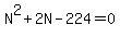 N%5E2%2B2N-224=0
