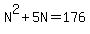 N%5E2%2B5N=176