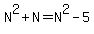 N%5E2%2BN=N%5E2-5