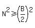 N%5E2%3E=%28B%2F2%29%5E2