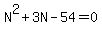N%5E2+%2B+3N+-+54+=+0