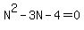 N%5E2+-+3N+-+4+=+0