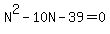 N%5E2-10N-39=0