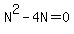 N%5E2-4N=0