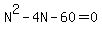 N%5E2-4N-60=0
