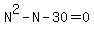 N%5E2-N-30=0