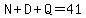 N+%2B+D+%2B+Q+=+41