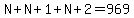 N+%2B+N+%2B+1+%2B+N+%2B+2+=+969