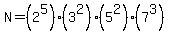 N+=+%282%5E5%29%283%5E2%29%285%5E2%29%287%5E3%29