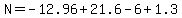 N+=+-12.96%2B21.6-6%2B1.3